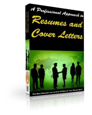 A Professional Approach to Resume & Cover Letters