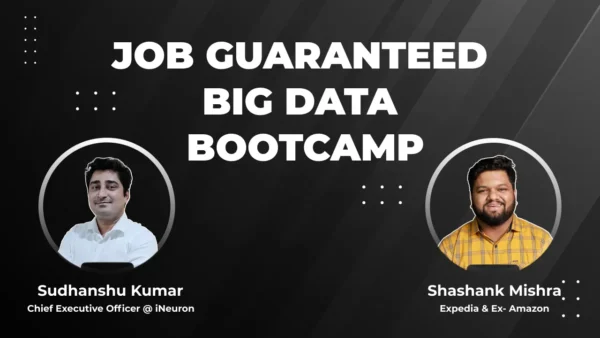 iNeuron - Job Guarantee Big Data Bootcamp 2.0